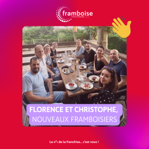 Deux nouveaux Experts en franchise arrivent chez Framboise