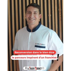 Reconversion professionnelle avec Laseraddict en franchise : et si votre parcours devenait votre force ?