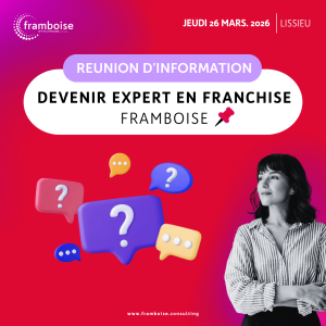 Réunion d’information Framboise : un nouveau rendez-vous pour les candidats à la franchise le 26 mars 2026