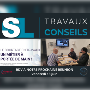 Réunion d\'information chez SL Travaux Conseils : un temps fort pour découvrir le modèle