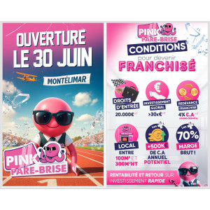 Pink Pare-brise ouvre à Montélimar et enchaîne les implantations