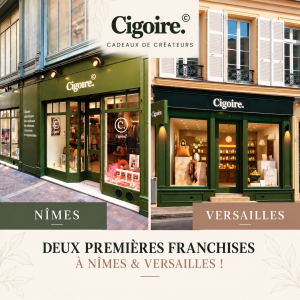 Cigoire franchit une nouvelle étape avec ses deux premières franchises à Nîmes et Versailles