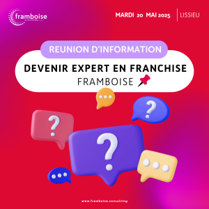 Prochaine réunion d\'information Framboise Consulting le mardi 20 mai à Lissieu