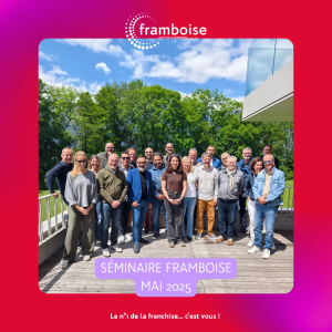 Framboise Consulting célèbre 10 ans d\'accompagnement en franchise lors de son séminaire annuel à Aix-les-Bains