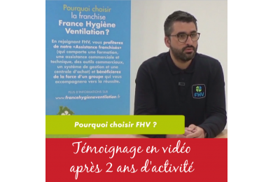 Interview de Samuel franchisé FHV - Retour d\'expérience en vidéo