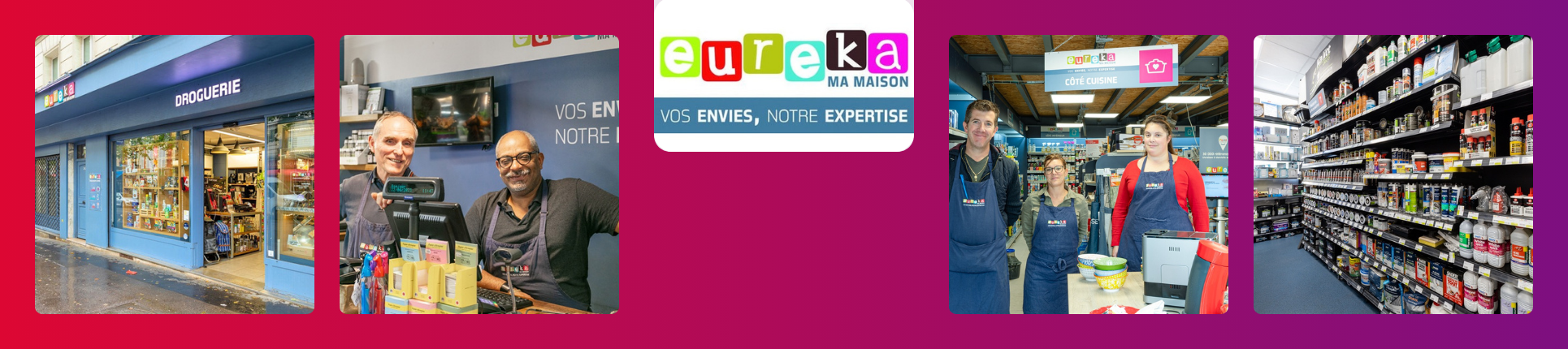 EUREKA MA MAISON